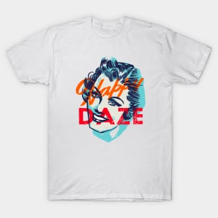 Happy Daze T-Shirt